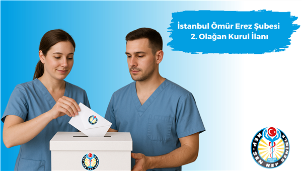 Hep-Sen İstanbul Ömür Erez Şubesi 2. Olağan Genel Kurul İlanı